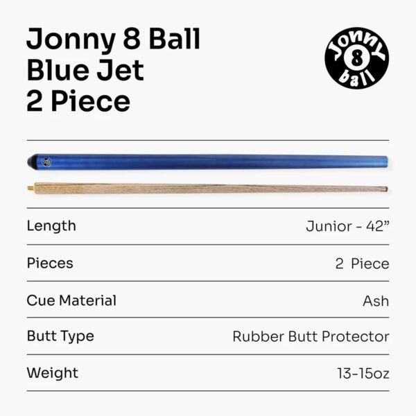 Jonny 8 Ball blue jet Junior 2 Pc Ash Pool Or Snooker Cue